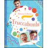 IL TRUCCABIMBI